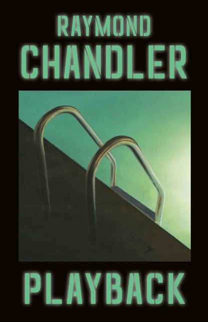 Playback, Raymond Chandler - Paperback - 9780394757667