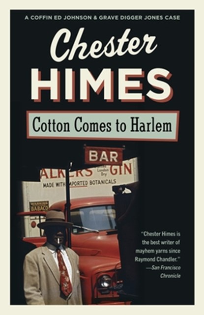 Cotton Comes to Harlem, Chester Himes - Paperback - 9780394759999