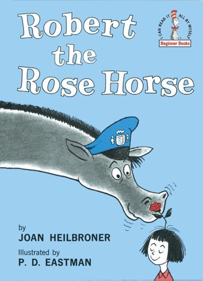 Heilbroner, J: Robert the Rose Horse, Joan Heilbroner - Gebonden - 9780394800257