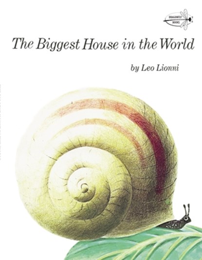 The Biggest House in the World, Leo Lionni - Paperback - 9780394827407