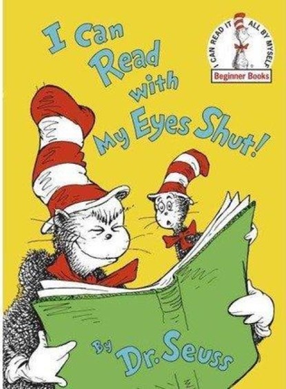 I Can Read with My Eyes Shut], Dr. Seuss - Paperback - 9780394839127
