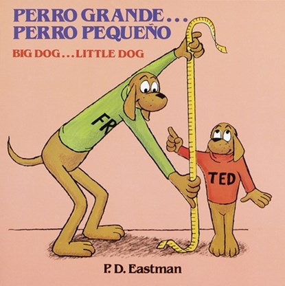 Perro Grande... Perro Pequeno, P.D. Eastman - Paperback - 9780394851426