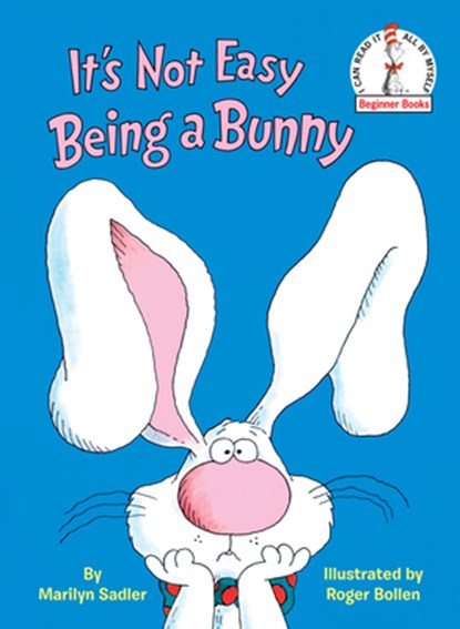 It's Not Easy Being a Bunny, Marilyn Sadler - Gebonden - 9780394861029