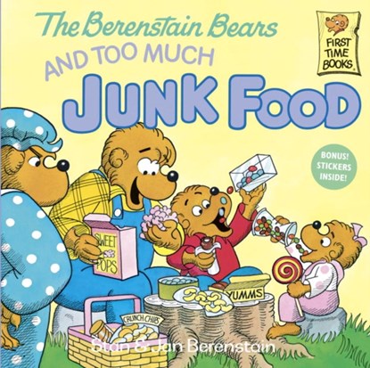 The Berenstain Bears and Too Much Junk Food, Stan Berenstain ; Jan Berenstain - Paperback - 9780394872179