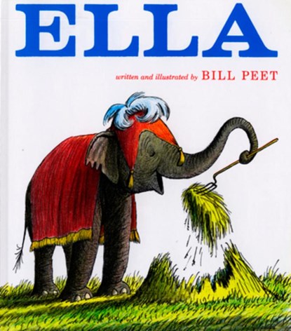 Ella, Bill Peet - Paperback - 9780395272695