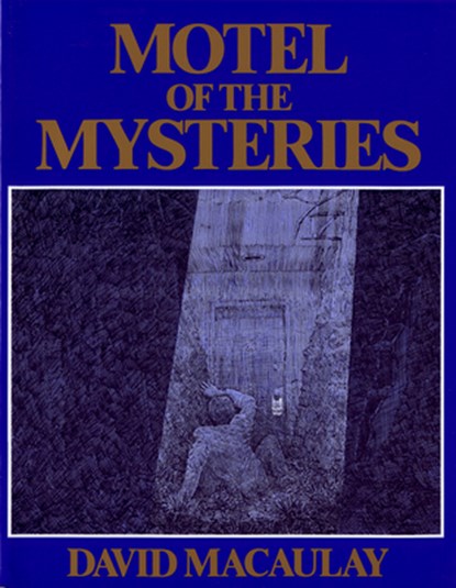 Motel of the Mysteries, David Macaulay - Paperback - 9780395284254