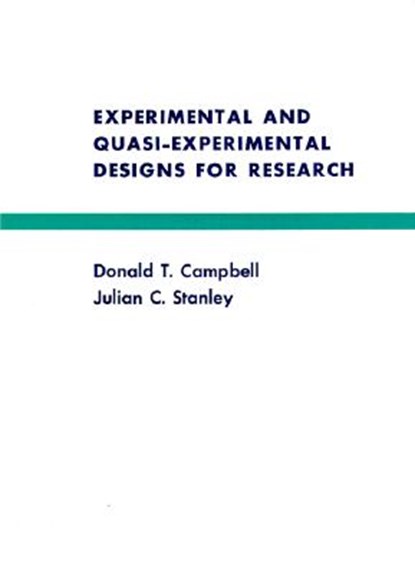 Experimental and Quasi-Experimental Designs for Research, CAMPBELL,  Donald T. ; Stanley, Julian C. - Paperback - 9780395307878