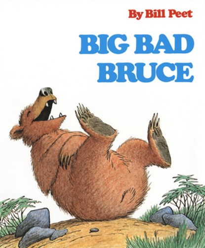 Big Bad Bruce, Bill Peet - Paperback - 9780395329221