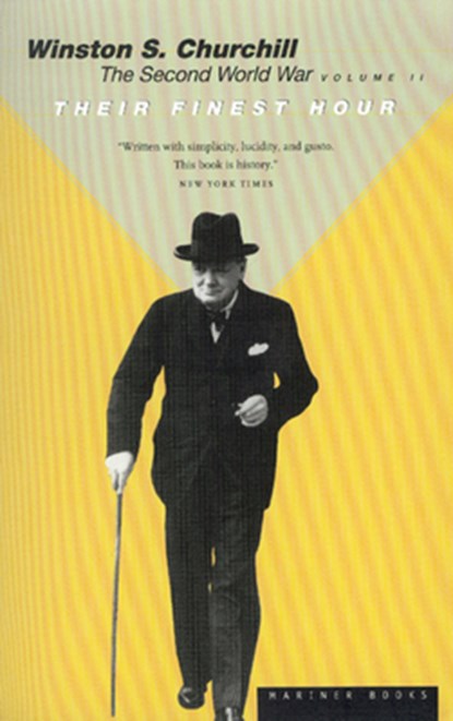 Their Finest Hour, Sir Winston S. Churchill - Paperback - 9780395410561