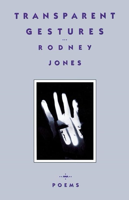 Transparent Gestures, Rodney Jones - Paperback - 9780395510636