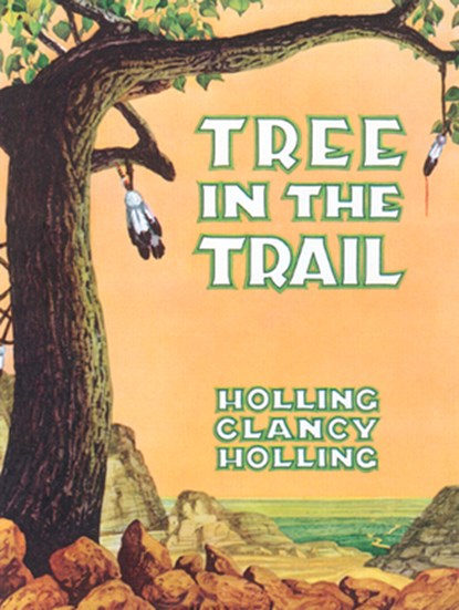 Holling, H: Tree in the Trail, Holling C Holling - Paperback - 9780395545348