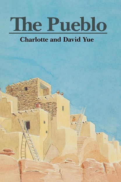 The Pueblo, Charlotte Yue - Paperback - 9780395549612