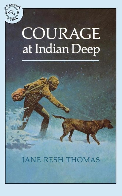 Courage at Indian Deep, Jane Resh Thomas - Paperback - 9780395556993