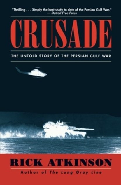 Crusade, Rick Atkinson - Paperback - 9780395710838