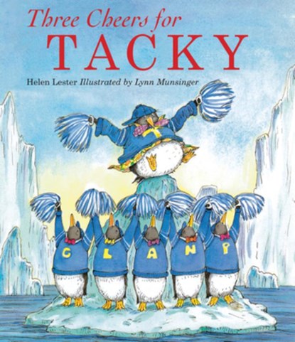Three Cheers for Tacky, Helen Lester - Paperback - 9780395827406