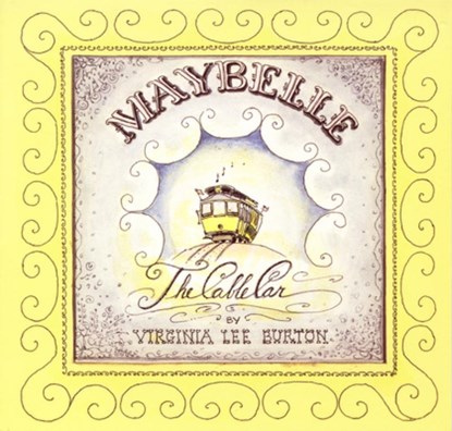 Maybelle the Cable Car, Virginia Lee Burton - Paperback - 9780395840030
