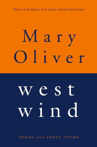 West Wind, Mary Oliver - Paperback - 9780395850855