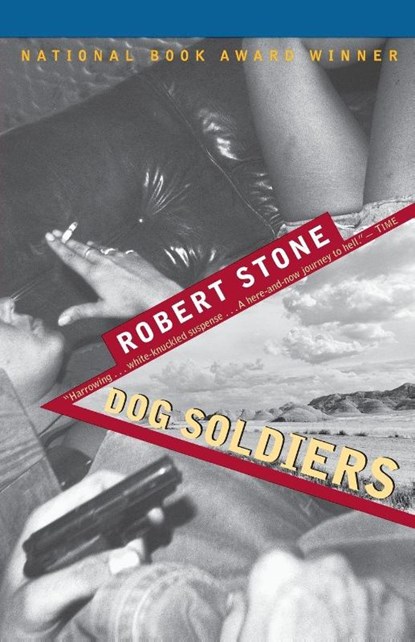 Dog Soldiers, Robert Stone - Paperback - 9780395860250
