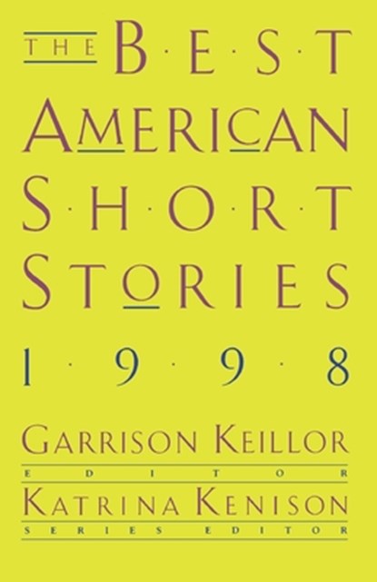 The Best American Short Stories, Garrison Keillor ; Katrina Kenison - Paperback - 9780395875148