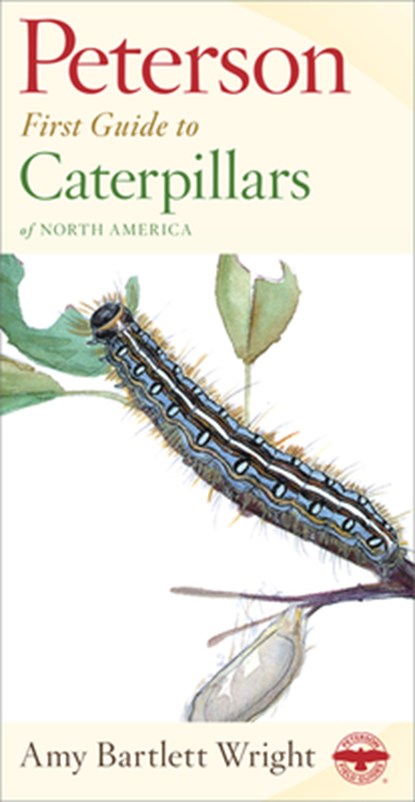 First Guide to Caterpillars, Roger Tory Peterson - Paperback - 9780395911846