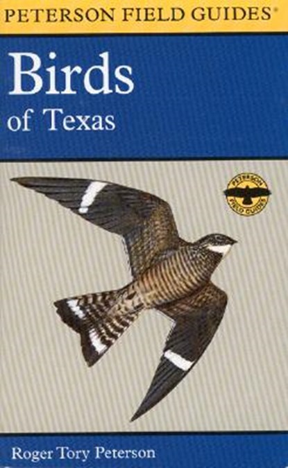 A Field Guide to the Birds of Texas, PETERSON,  Roger Tory - Paperback - 9780395921388