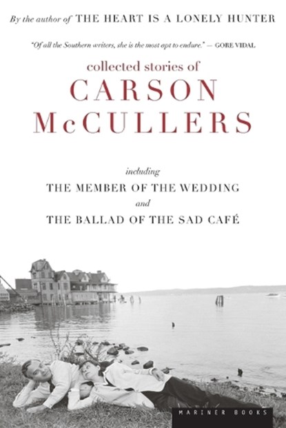 The Collected Stories of Carson Mccullers, Carson McCullers - Paperback - 9780395925058