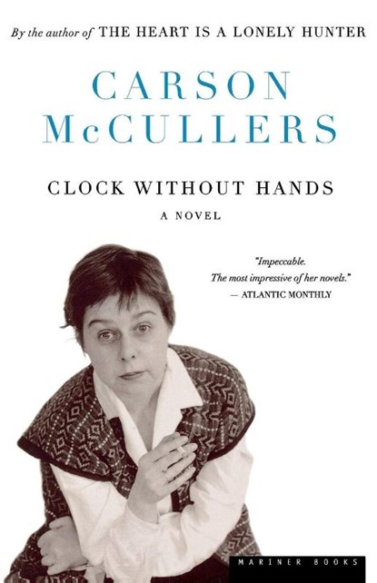 Clock Without Hands, Carson McCullers - Paperback - 9780395929735