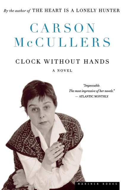 Clock Without Hands, Carson McCullers - Paperback - 9780395929735