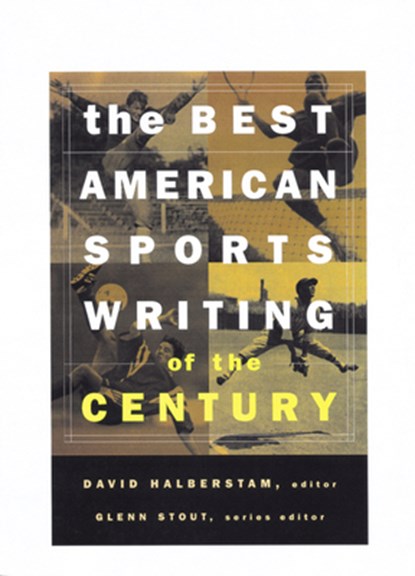 The Best American Sports Writing of the Century, David Halberstam - Paperback - 9780395945148
