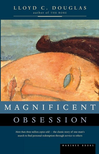 Magnificent Obsession, Lloyd C. Douglas - Paperback - 9780395957745