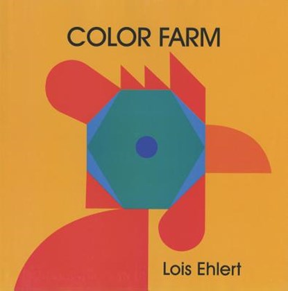 Color Farm, Lois Ehlert - Gebonden - 9780397324408