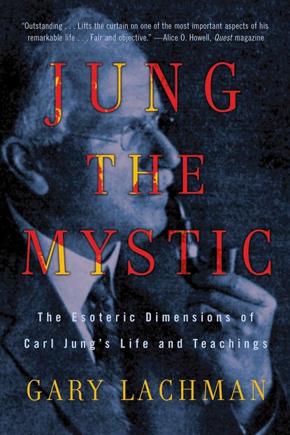Jung the Mystic, Gary (Gary Lachman) Lachman - Paperback - 9780399161995