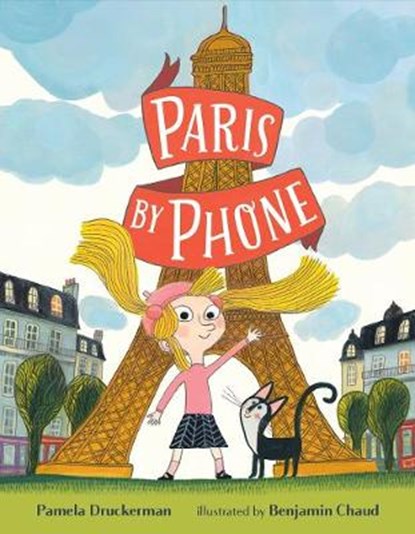 Paris by Phone, DRUCKERMAN,  Pamela - Gebonden - 9780399165061