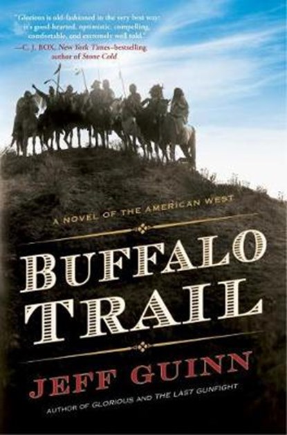 Buffalo Trail, GUINN,  Jeff - Gebonden - 9780399165429