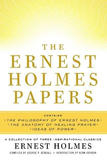 Ernest Holmes Papers, Ernest (Ernest Holmes) Holmes - Paperback - 9780399170553