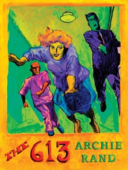 The 613, Archie Rand - Gebonden - 9780399173769
