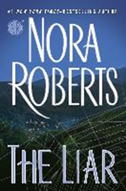 Roberts, N: Liar, ROBERTS,  Nora - Paperback - 9780399174407