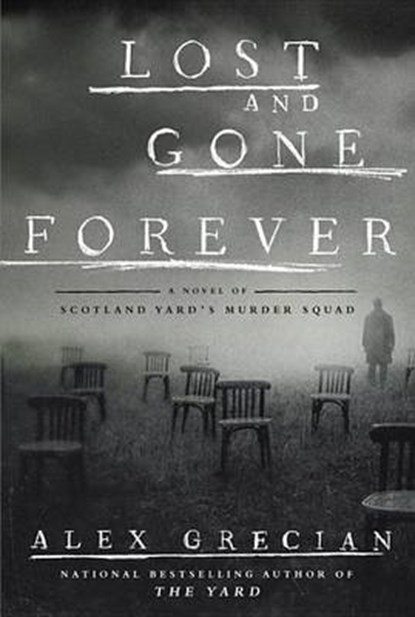Lost and Gone Forever, GRECIAN,  Alex - Gebonden - 9780399176104