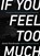 If You Feel Too Much, TWORKOWSKI,  Jamie - Gebonden - 9780399176494
