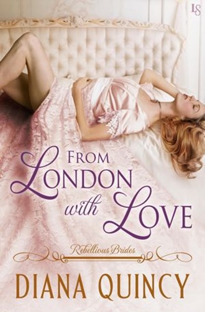 From London with Love, Diana Quincy - Ebook - 9780399177897