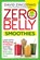 ZERO BELLY SMOOTHIES, David Zinczenko - Paperback - 9780399178443