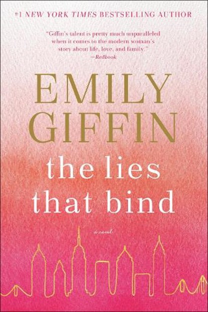 Lies That Bind, Emily Giffin - Paperback - 9780399178979