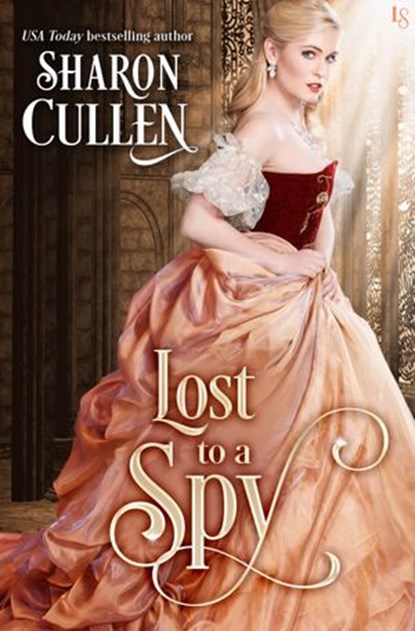 Lost to a Spy, Sharon Cullen - Ebook - 9780399179839