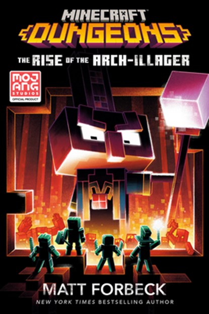 Minecraft Dungeons: The Rise of the Arch-Illager, Matt Forbeck - Paperback - 9780399180835