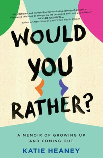 Would You Rather?, Katie Heaney - Ebook - 9780399180965