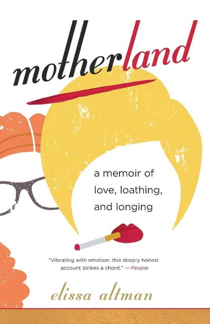 Motherland, Elissa Altman - Paperback - 9780399181603
