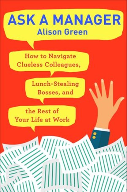 Ask a Manager, Alison Green - Ebook - 9780399181825