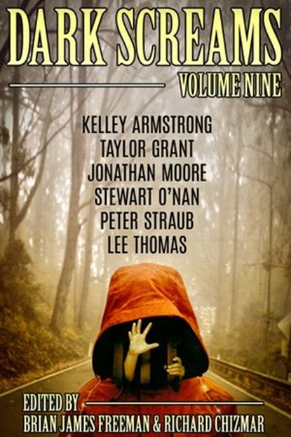 Dark Screams: Volume Nine, Kelley Armstrong ; Stewart O'Nan ; Peter Straub - Ebook - 9780399181962