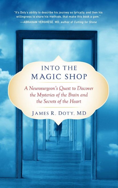 Into the Magic Shop, MD James R. Doty - Paperback - 9780399183645