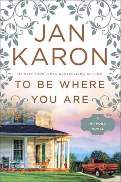 To Be Where You Are, Jan Karon - Paperback - 9780399183744